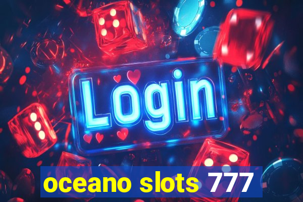 oceano slots 777